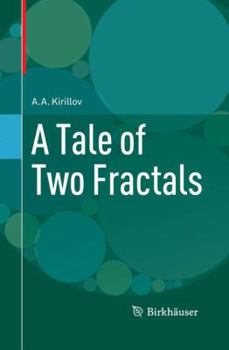 Paperback A Tale of Two Fractals Book