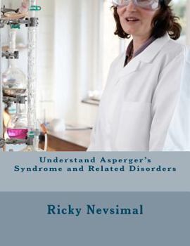 Paperback Understand Asperger's Syndrome and Related Disorders Book