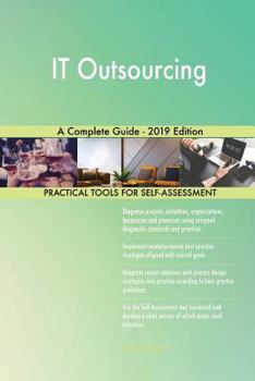 Paperback IT Outsourcing A Complete Guide - 2019 Edition Book