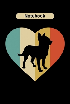 Notebook: CHIHUAHUA Dog Lover Gift for Dog Owners Diary | Blank Date & Blank Lined Notebook Journal | 6x9 Inch 120 Pages White Paper