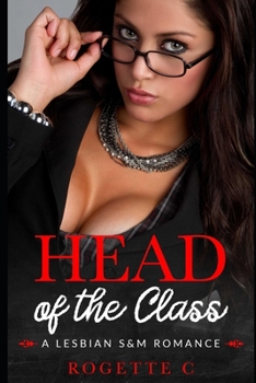 Paperback Head of the Class: A Miss Cordova BDSM Adventure Book
