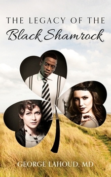 Paperback The Legacy of the Black Shamrock Book