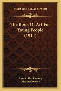 Paperback The Book Of Art For Young People (1914) Book