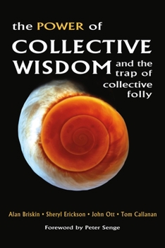 Paperback The Power of Collective Wisdom: And the Trap of Collective Folly Book