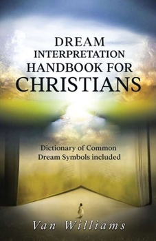 Paperback Dream Interpretation Handbook For Christians Book