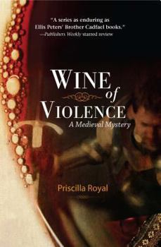 Hardcover Wine of Violence: A Medieval Mystery Book