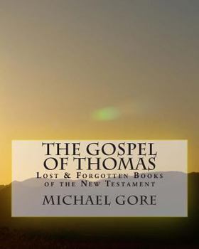 Paperback THE Gospel of Thomas Book