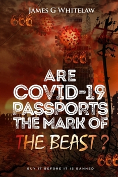 Paperback Are Covid-19 Passports the Mark of the beast Book