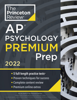 Paperback Princeton Review AP Psychology Premium Prep, 2022: 5 Practice Tests + Complete Content Review + Strategies & Techniques Book