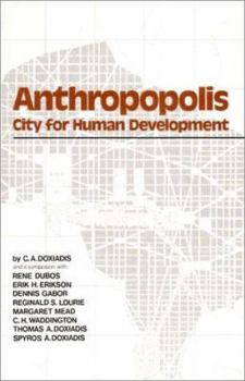 Paperback Anthropopolis: City for Human Development Book