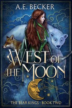 Paperback West of the Moon (The Bear Kings) Book