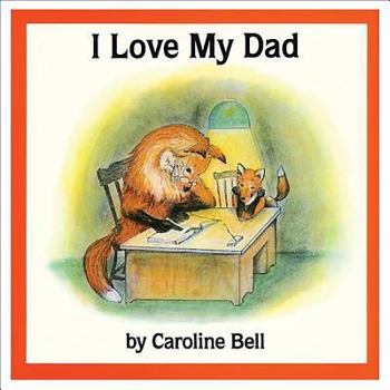 Hardcover I Love My Dad Book