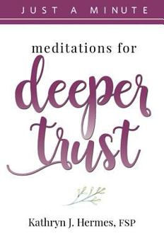 Paperback Meditations for Deeper Trust Book