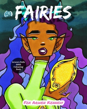 Paperback Arwen's Dolls Fairies: Adult Colouring Book