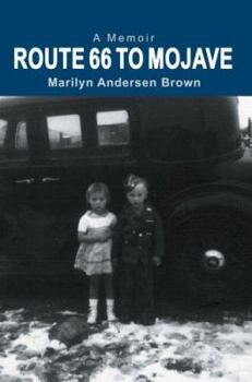 Paperback Route 66 to Mojave: A Memoir Book
