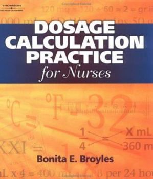Paperback Dosage Calculation Practices for Nurses Book