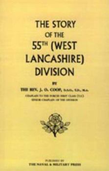 Story of the 55th (West Lancashire) Division