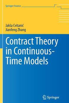 Paperback Contract Theory in Continuous-Time Models Book