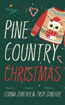 Paperback Pine Country Christmas (The Yuletide Wishes Series) Book