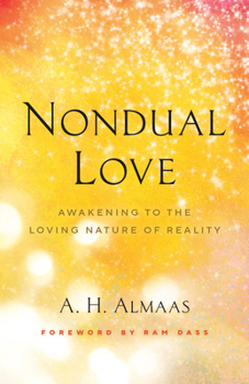 Paperback Nondual Love: Awakening to the Loving Nature of Reality Book