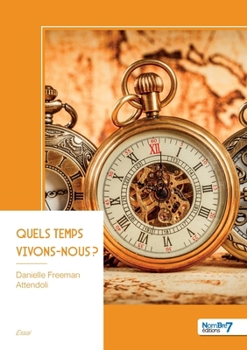 Paperback Quels temps vivons-nous ? [French] Book