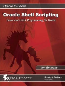 Paperback Oracle Shell Scripting: Linux and UNIX Programming for Oracle Book