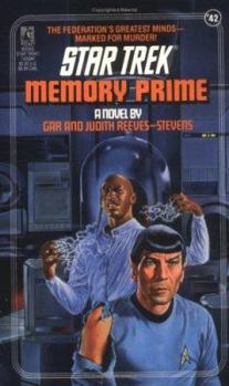 Memory Prime - Book #47 of the Star Trek Classic
