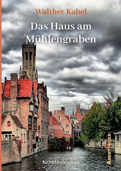 Paperback Das Haus am Mühlengraben [German] Book