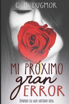 Paperback Mi próximo gran error [Spanish] Book