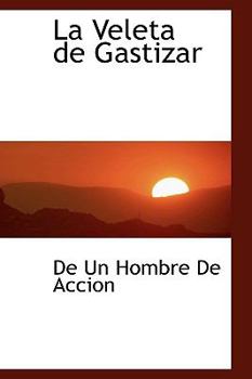 Paperback La Veleta de Gastizar Book