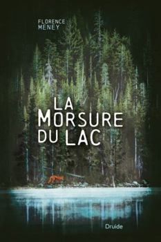 LA MORSURE DU LAC