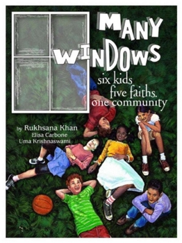 Paperback Many Windows: Six Kids, Five Faiths, One Community Book