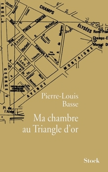 Paperback Ma chambre au Triangle d'or [French] Book