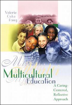 Paperback Multicultural Education: A Caring-Centered, Reflective Approach Book