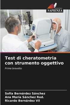 Test di cheratometria con strumento oggettivo (Italian Edition)