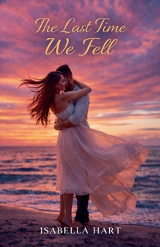 Paperback The Last Time We Fell Book