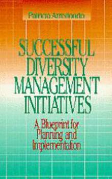 Hardcover Successful Diversity Management Initiatives: A Blueprint for Planning and Implementation Book