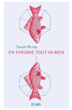 Paperback En théorie tout va bien [French] Book