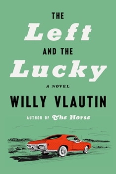 Paperback The Left and the Lucky Book