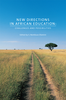 Paperback New Directions in African Education: Challenges and Possibilities Book