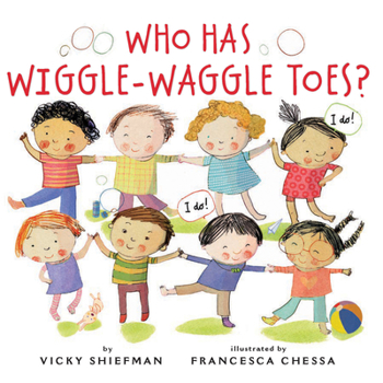 Board book Who Has Wiggle-Waggle Toes? Book