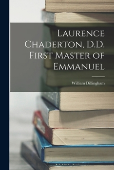 Paperback Laurence Chaderton, D.D. First Master of Emmanuel Book