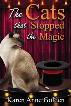 Paperback The Cats that Stopped the Magic Book