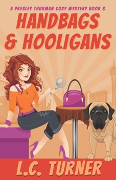 Paperback Handbags & Hooligans: A Presley Thurman Cozy Mystery Book 3 Book