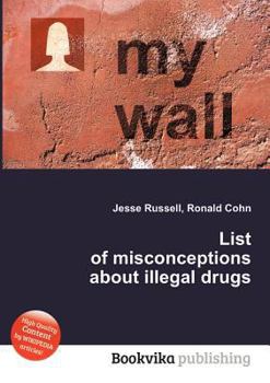 Paperback List of Misconceptions about Illegal Drugs Book