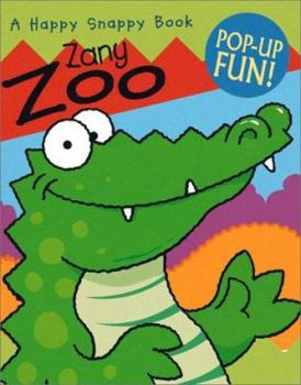 Hardcover Happy Snappy Zany Zoo Book