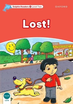 Paperback Dolphin Readers: Level 1: 275-Word Vocabularylost! Book