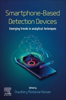 Paperback Smartphone-Based Detection Devices: Emerging Trends in Analytical Techniques Book