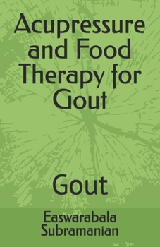 Paperback Acupressure and Food Therapy for Gout: Gout Book