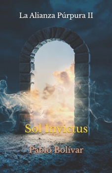 Paperback Sol Invictus: La Alianza Púrpura II [Spanish] Book